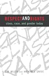 Respect and rights : class, race, and gender today