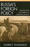 Russia's Foreign Policy: Change and Continuity in National Identity