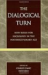 The dialogical turn : new roles for sociology in the postdisciplinary age