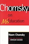 Chomsky on Mis-Education