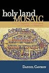 Holy Land Mosaic: Stories of Cooperation and Coexistence between Israelis and Palestinians