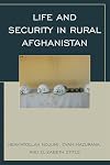 Life and Security in Rural Afghanistan