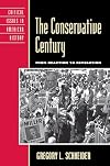 The Conservative Century: From Reaction to Revolution
