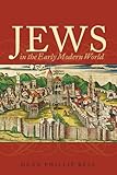 Jews In The Early Modern World