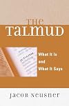 The Talmud: What It Is and What It Says