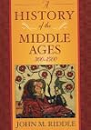 A History of the Middle Ages, 300–1500