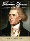 Thomas Jefferson: America's Paradoxical Patriot