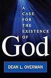 A Case For The Existence Of God