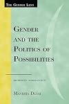 Gender and the Politics of Possibilities: Rethinking Globalization