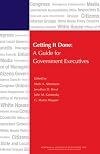 Getting It Done: A Guide for Government Executives (IBM Center for the Business of Government)