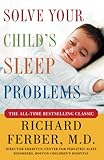 Solve Your Childs Sleep Problems New Revised And Expanded Edition