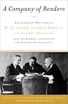 A Company of Readers : Uncollected Writings of W. H. Auden, Jacques Barzun, and Lionel Trilling from the Reader's Subscr