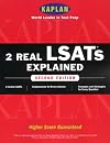 Kaplan 2 Real LSATs Explained : Third Edition