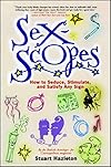 Sexscopes: How to Seduce, Stimulate, and Satisfy Any Sign