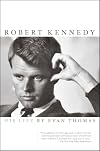 Robert Kennedy: His Life
