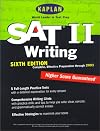 Kaplan SAT II: Writing, Sixth Edition: Higher Score Guaranteed (Kaplan Sat II : Writing)