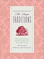 Sarah Ban Breathnach's Mrs. Sharp's Traditions: Reviving Victorian Family Celebrations Of Comfort & Joy - Sarah Ban Breathnach