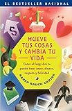 Mueve Tus Cosas Y Cambia Tu Vida Move Your Stuff Change Your Life Como El Feng Shui Te Puede Traer Amor Dinero Respeto Y Felicidad How To Use F