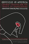 Odysseus in America: Combat Trauma and the Trials of Homecoming