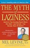 The Myth of Laziness