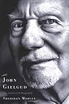 John Gielgud: The Authorized Biography