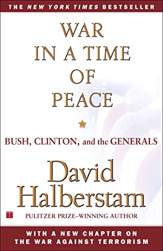 War in a Time of Peace: Bush, Clinton and the Generals book cover