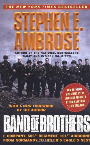 Band of Brothers: E Company, 506th Regiment, 101st Airborne from Normandy to Hitler's Eagle's Nest book cover