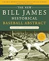 The New Bill James Historical Baseball Abstract
