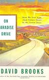 On Paradise Drive: How We Live Now [and Always Have] in the Future Tense