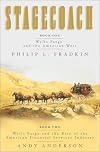 Stagecoach, Books One and Two: Wells Fargo and the American West and Wells Fargo and the Rise of the American Financial Services Industry