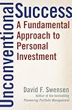 Unconventional Success A Fundamental Approach To Personal Investment