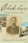 Chekhov, Scenes from a Life