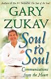 Soul to Soul: Communications from the Heart