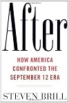 After: The Rebuilding and Defending of America in the September 12 Era