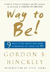 Way to Be!: 9 ways to be happy and make something of your life