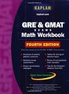 Kaplan GRE & GMAT Exams Math Workbook, Third Edition