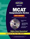 Kaplan MCAT Comprehensive Review with CD-ROM, 2004 Edition