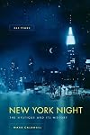 New York Night: The Mystique and Its History