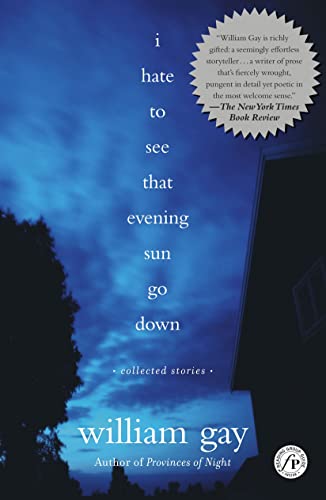 I Hate to See That Evening Sun Go Down book cover