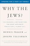 Why the Jews? The Reason for Antisemitism