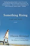 Something Rising (Light and Swift)