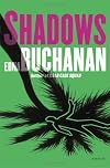 Shadows: A Novel