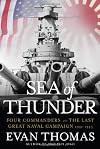 Sea of Thunder: Four Commanders and the Last Great Naval Campaign, 1941-1945