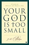 Your God Is Too Small