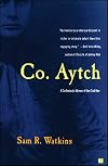 Co. Aytch: A Confederate Memoir of the Civil War