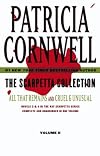 The Scarpetta Collection Volume II: All That Remains [and] Cruel and Unusual