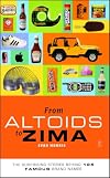 From Altoids to Zima: The Surprising Stories Behind 125 Famous Brand Names