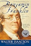 Benjamin Franklin An American Life