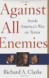 Against All Enemies: Inside America’s War on Terror