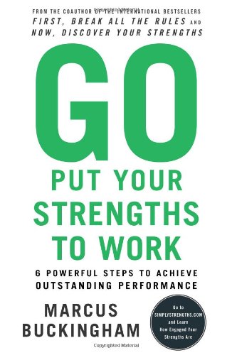 Go Put Your Strengths to Work cover